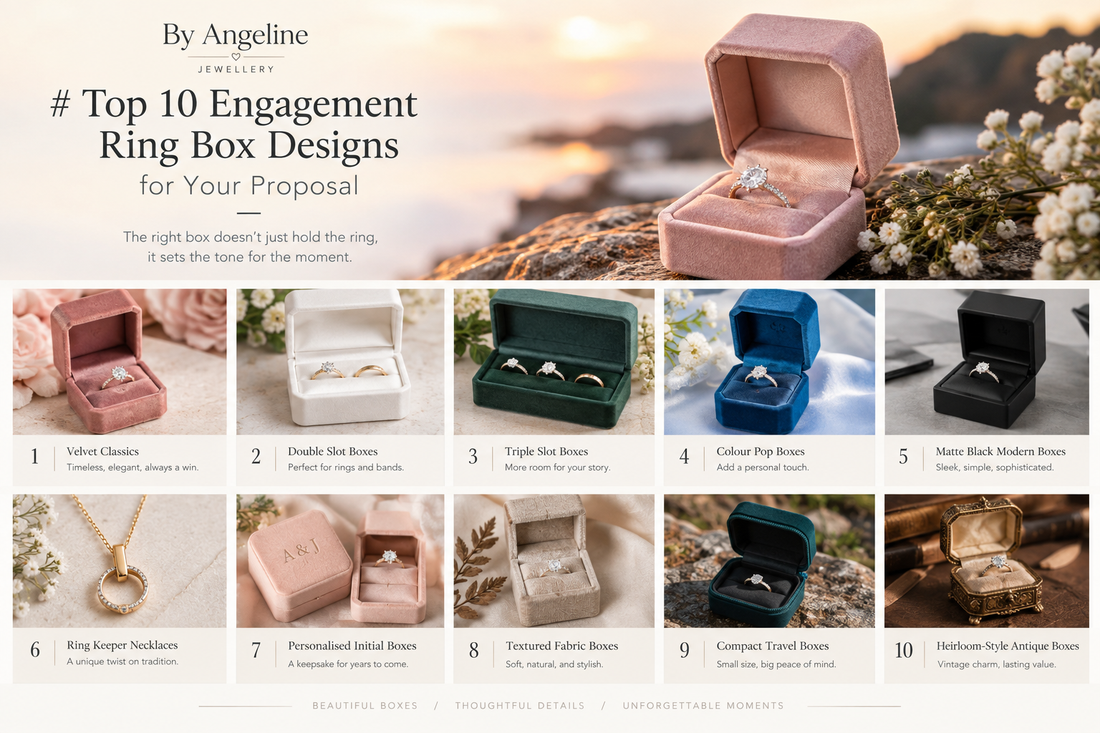 Top 10 Engagement Ring Box Designs for Your Proposal
